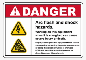 Danger Arc Flash And Shock Hazards Sign - Keep Combustible Materials Away From Open Flames