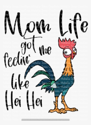 Mom Life Got Me Feelin' Like Hei Hei - Mom Life Got Me Feeling Like Hei Hei