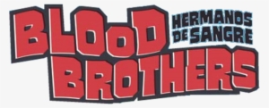 Blood Brothers, The Supernatural Noir Sensation Of - Comics