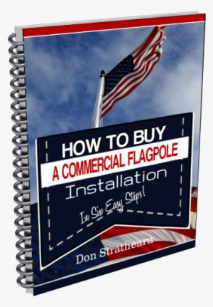 Commercial Flagpole Installation - Flag Of The United States