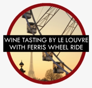 Paris Gay Tours Wine Tasting By Louvre Ferris - Word On The Street