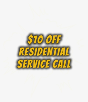 $10 Off Residential Service Call - Poster