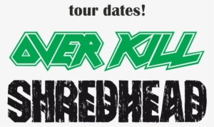 Overkill, Shredhead, Crowbar Tour - Overkill Band Logo