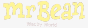 Bean's Wacky World - My Favorite Cartoon Character