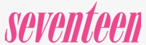 Be On The Cover Of Seventeen - Seventeen Magazine Logo Transparent
