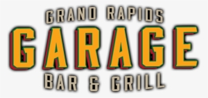 Grand Rapids Garage Bar & Grill