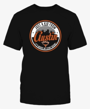 Texas Longhorns Just A Kid From Austin T Shirt - Fan Expo 2018 T Shirt