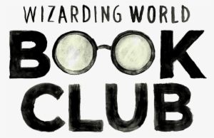 read, discuss and delve deeper into the harry potter - wizarding world book club
