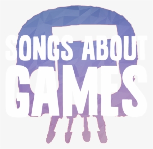 songs about games - poster