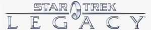 Star Trek Legacy Logo Png Version - Star Trek Legacy Logo