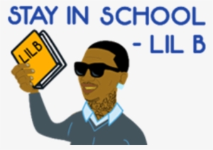 Stay In School Lil B