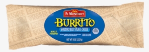 Beef Steak & Cheese Frozen Burrito - El Monterey Chicken & Cheese Burrito 8 Oz. Wrapper