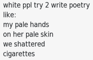 Pale - White People Write Poetry
