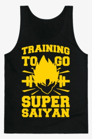 Training To Go Super Saiyan Tank Top - Training To Be Super Saiyan Shirt