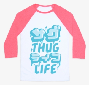 Thug Life Baseball Tee - Japanese Katakana T Shirt