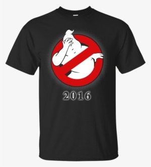 Ghost Buster Ghostbusters Facepalm Busterauto - Ghost Buster Ghostbusters Facepalm Busterauto Shirt