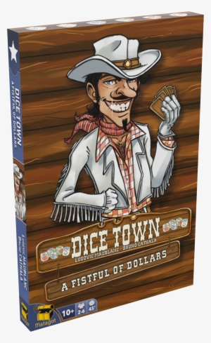Dice Town A Fistful Of Cards