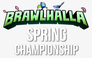 Brawlhalla Spring Championship - Brawlhalla Steam