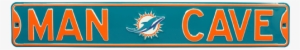 Miami Dolphins “man Cave” Authentic Street Sign - Miami Dolphins Man Cave Street Sign