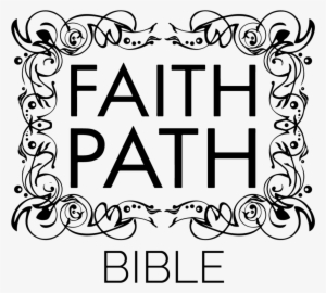 Bible - Path Of Faith