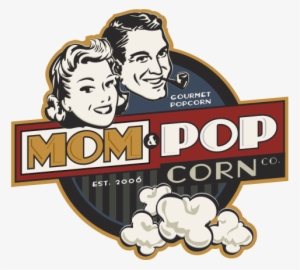 Mom & Popcorn - Mom And Pop Popcorn Shop