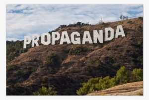 Hollywood Propaganda Sign - Голливуд Пропаганда