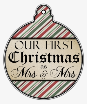 Our First Christmas As Mrs - Our First Christmas 2014 Ornament (round)