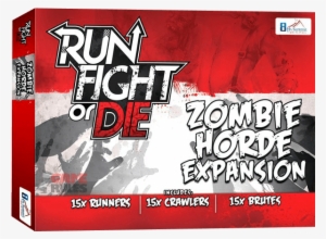 Run Fight Or Die Board Game: Zombie Horde Expansion