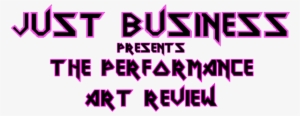 Performance Art Review - Performance Art