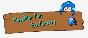Megaman Fan Art Factory - Art