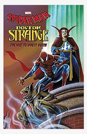 Spider Man & Dr Strange - Spider-man/doctor Strange: The Way To Dusty Death [book]