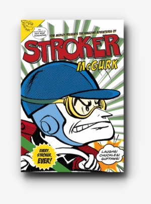 Stroker Mcgurk All The Comics - Hot Rod Stroker Mcgurk