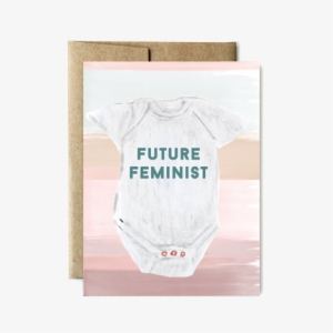 Future Feminist Baby Onesie Card - Infant Bodysuit