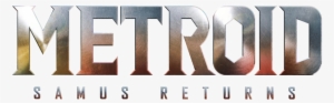 Metro#samus Returns Logo - Metroid Samus Returns Logo Png