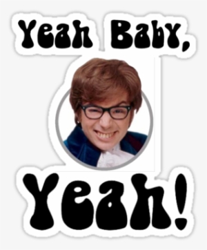 What Opera Have You Been Watching Lately [archive] - Yeah Baby Austin Powers Meme