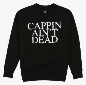 Chief Keef Cappin' Ain't Dead Crewneck 50
