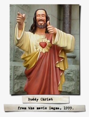 This Was A Prop From An American Adventure Fantasy - Buddy Christ