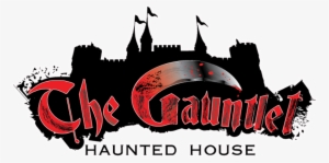 Gauntlet - Gauntlet Haunted House