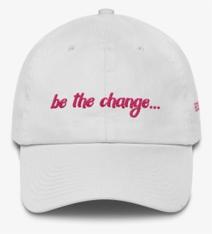 Image Of Be The Change - Tiger Dad Hat - White