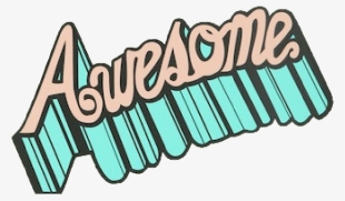 Awesome Tumblr Transparent - Awesome Tumblr Png