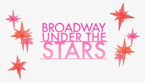 Broadway Under The Stars - Graphic Design