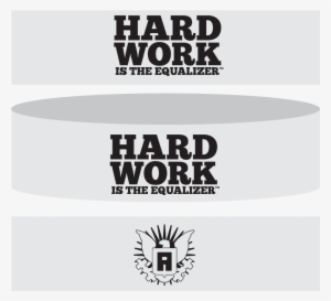 Hard Work Is The Equalizer Sweatband - Arlen Ness