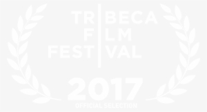Tribeca Film Festival Official Selection