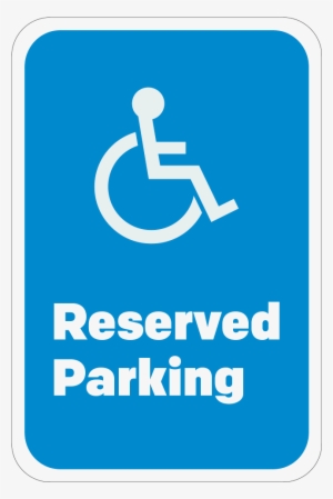 Reserved Parking Handicap Logo, 12" X 18" - Disabled Parking Sign
