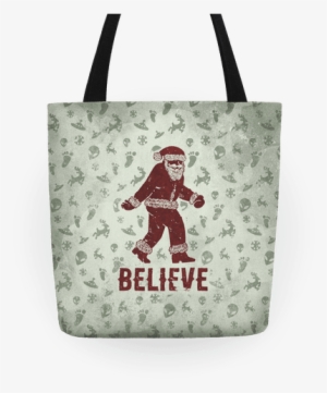 Believe Santa Is Real Tote Bag - Believe Santa Is Real Tote Bag: Funny Tote Bag From