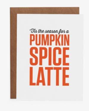 'tis The Season For A Pumpkin Spice Latte - Atwater Pumpkin Spice Latte