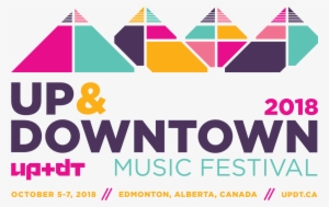 12 Jun 2018 Up And Downtown Music Festival Announces - Edmonton