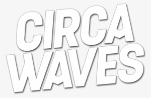 Circa Waves Image - Circa Waves Different Creatures