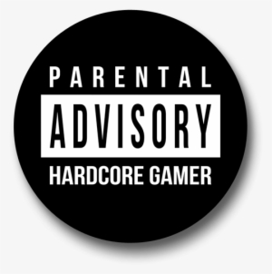 Hard Core Gamer Advisory Badge - Nerf Herders