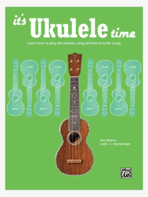 It's Ukulele Time Book - It's Ukulele Time - Ukulele Sheet Music